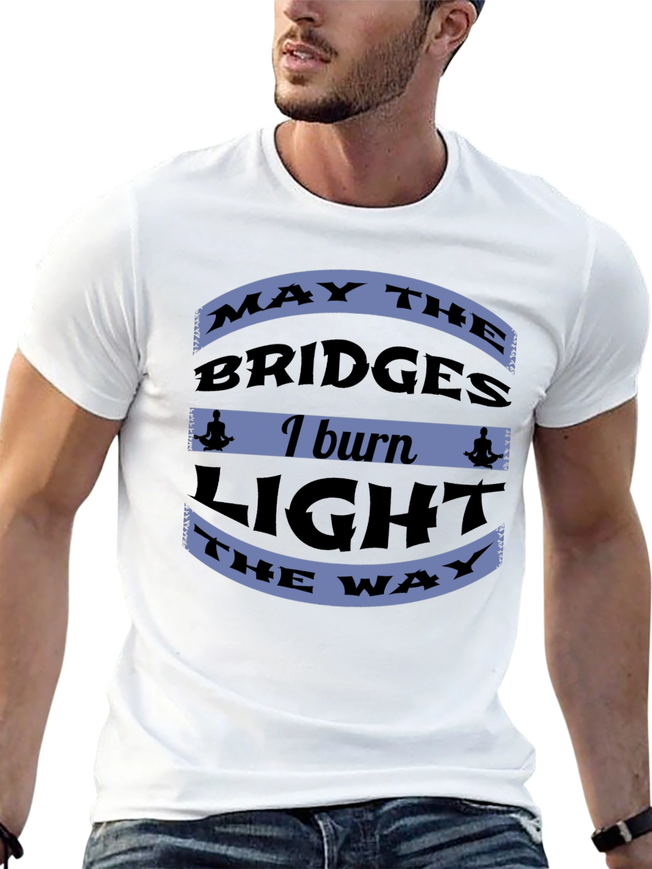 Motivational Bridges Burn Black T-Shirt