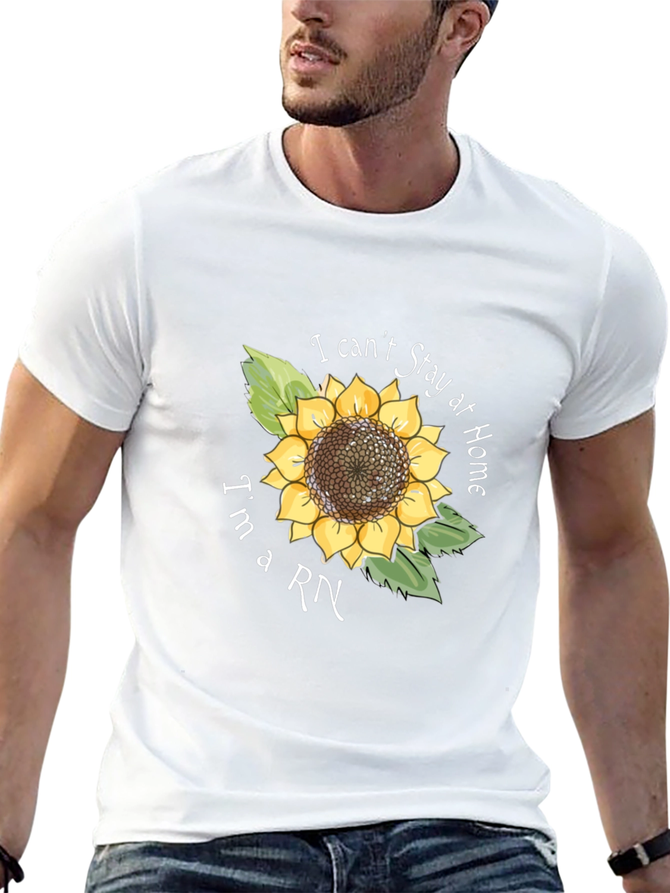 I Cant Stay Home Im a RN Sunflower T-Shirt