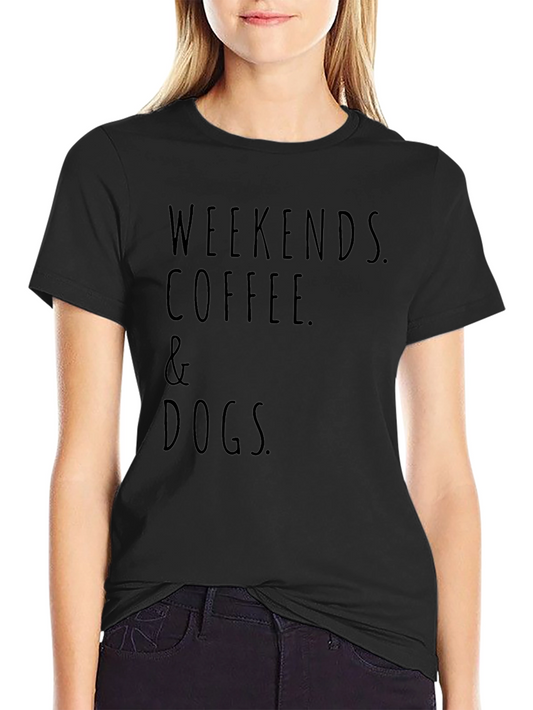 Weekends Coffee and Dogs Black T-Shirt