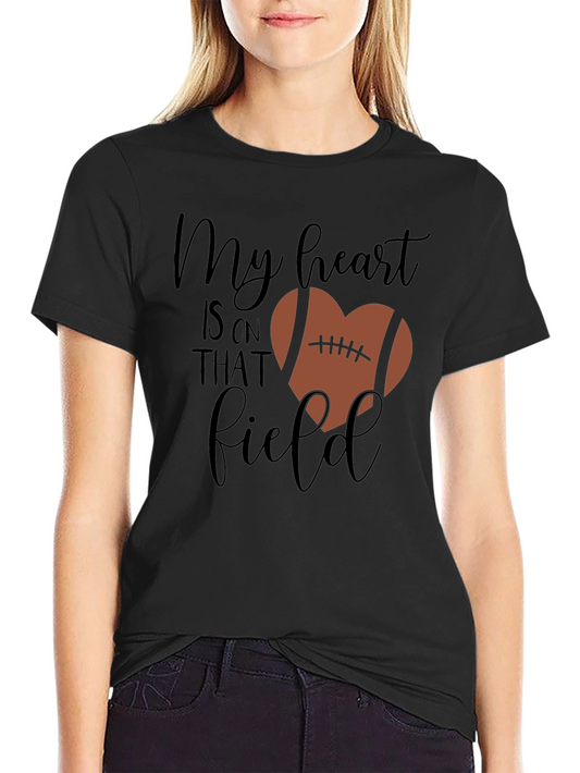 My Heart Is On That Field Football Heart Shirt