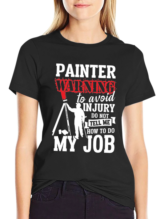 Painter Warning Graphic T-Shirt