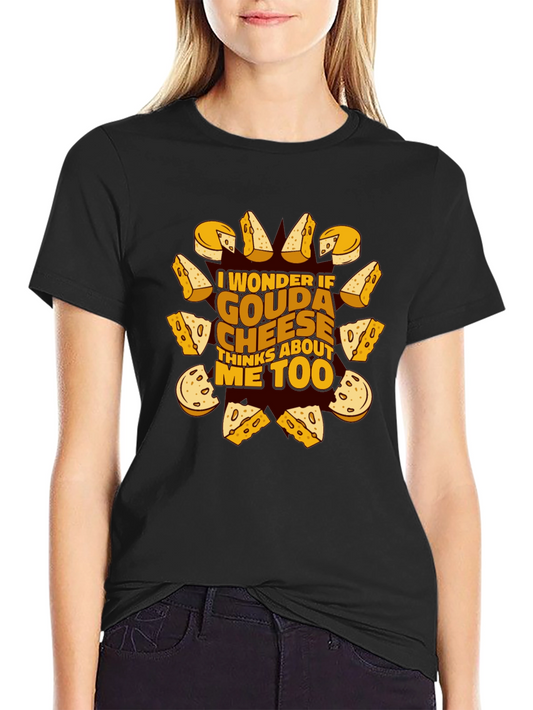 Gouda Cheese Lover T-Shirt Funny Foodie Tee