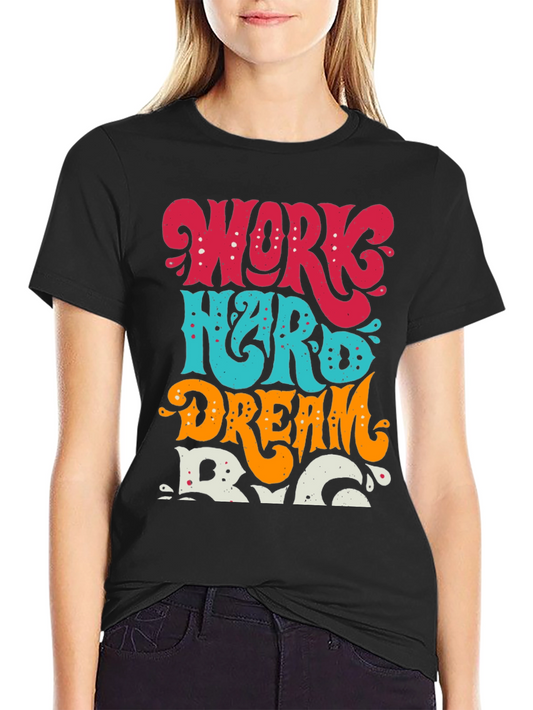 Work Hard Dream Big Graphic Tee