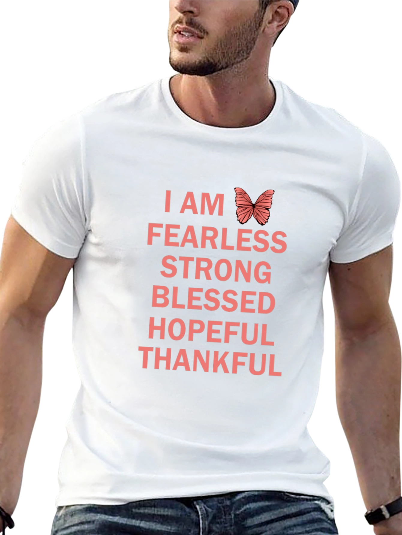 I AM Fearless T-Shirt - Strong Blessed Hopeful Thankful