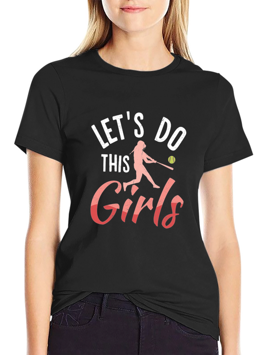 Lets Do This Girls Graphic T-Shirt