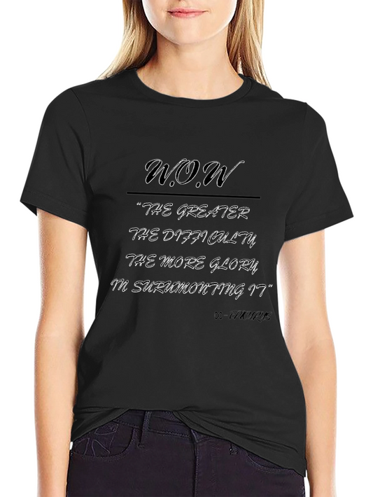 Inspirational Quote T-Shirt - The Greater the Difficulty More Glory