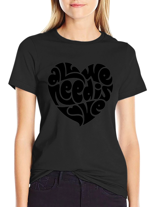 All We Need Is Love Heart Graphic Tee
