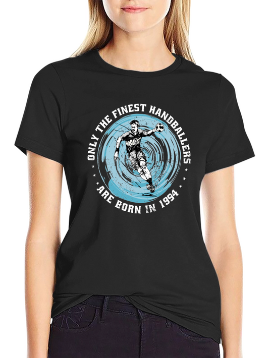 Finest Handballers Born In 1994 Black T-Shirt