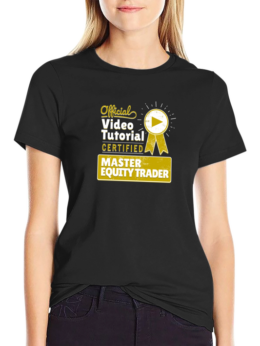 Master Equity Trader Official Video Tutorial T-Shirt