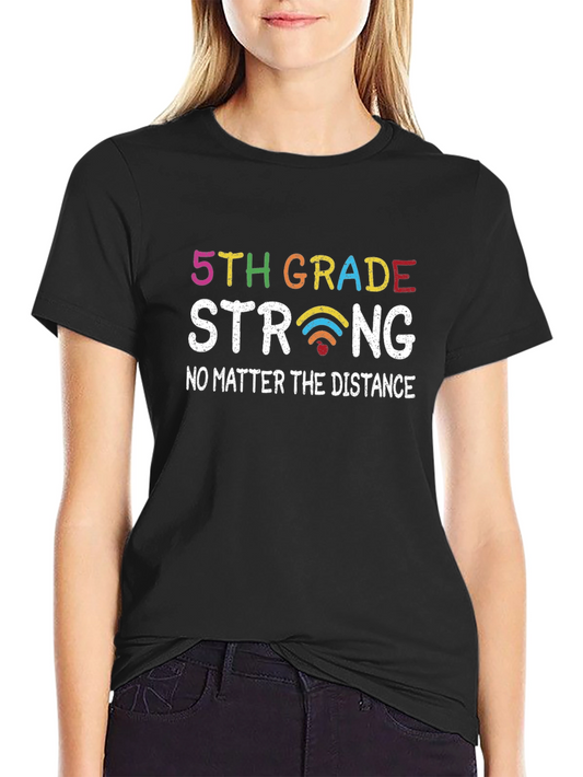 5th Grade Strong T-Shirt - Distance Learning Support