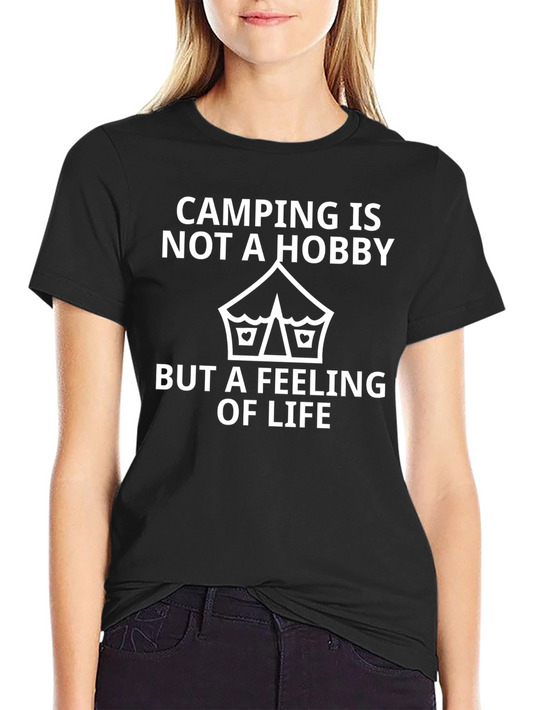 Camping is Not a Hobby Tee - Outdoor Lifestyle Shirt