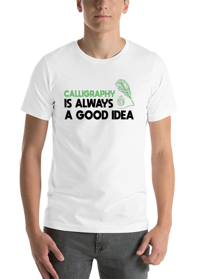 Calligraphy Always a Good Idea Black T-Shirt