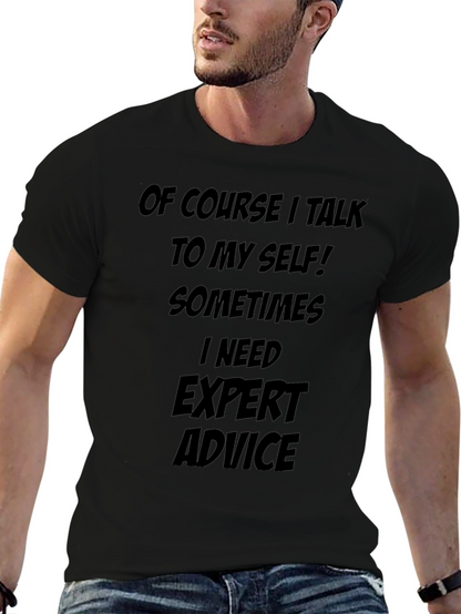 Expert Advice Tee - Funny Sarcastic T-Shirt