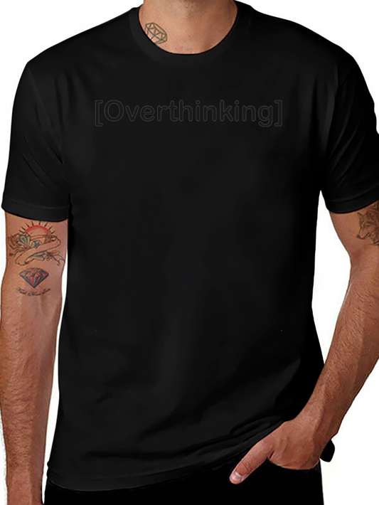 Overthinking Graphic Tee - Black Casual T-Shirt