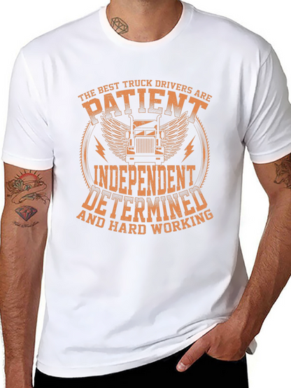 Truck Driver Black T-Shirt: Patient Independent Determined
