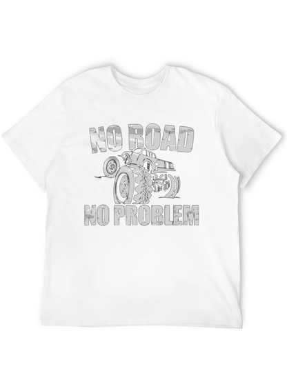 No Road No Problem Monster Truck T-Shirt