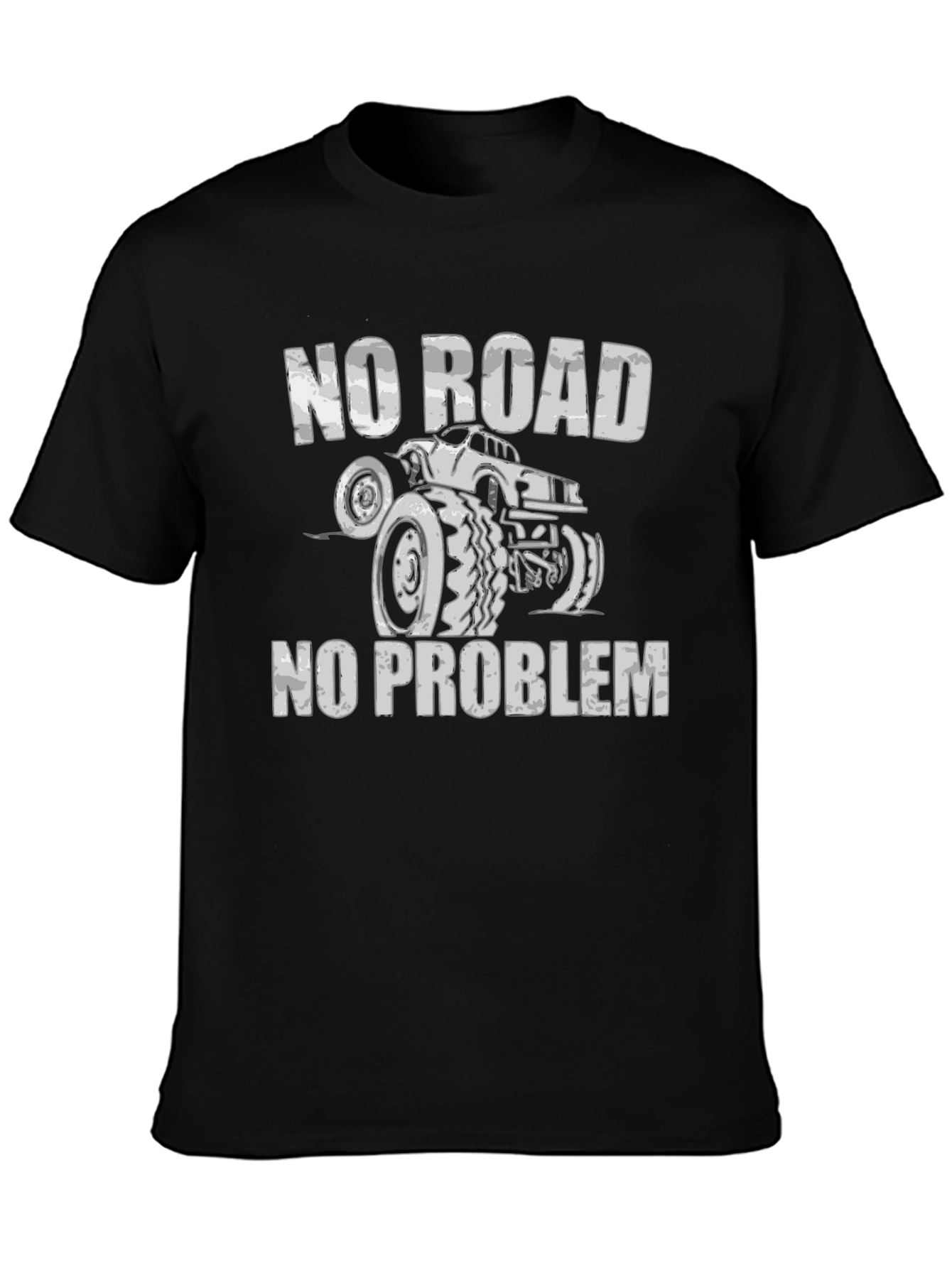 No Road No Problem Monster Truck T-Shirt