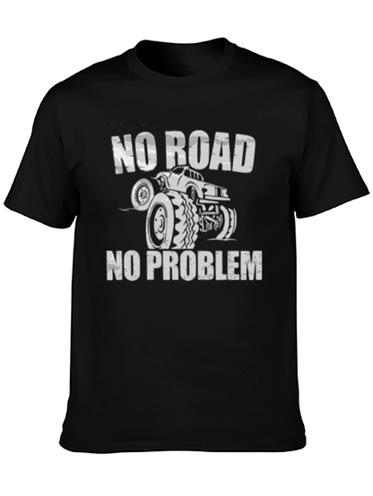No Road No Problem Monster Truck T-Shirt
