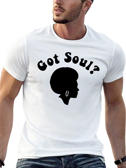 Got Soul T-Shirt