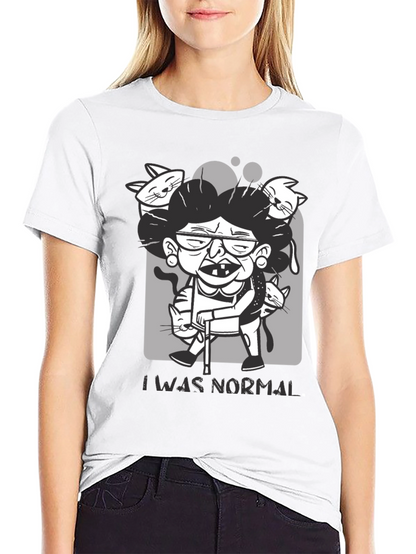 Crazy Cat Lady T-Shirt - I Was Normal