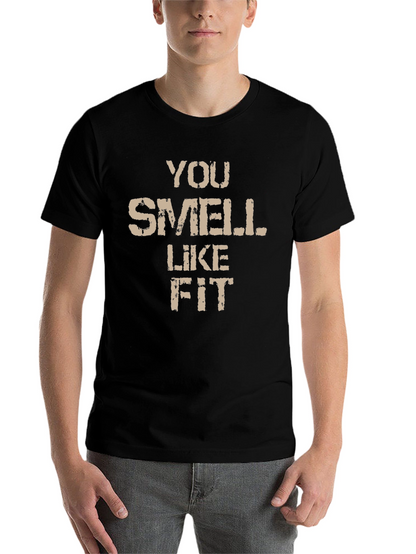 Funny You Smell Like Fit Graphic T-Shirt