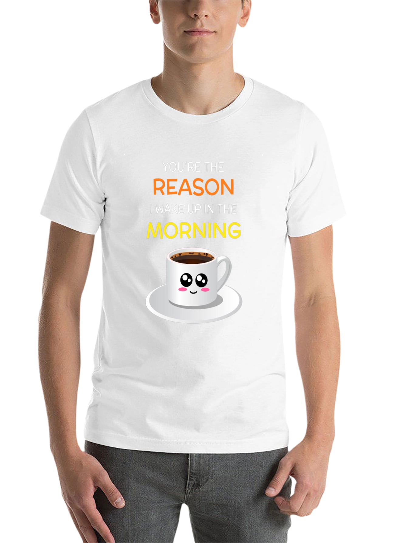 Youre The Reason I Wake Up T-Shirt