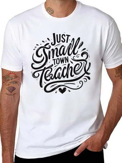 Black Graphic Tee - Just A Small Town Teacher
