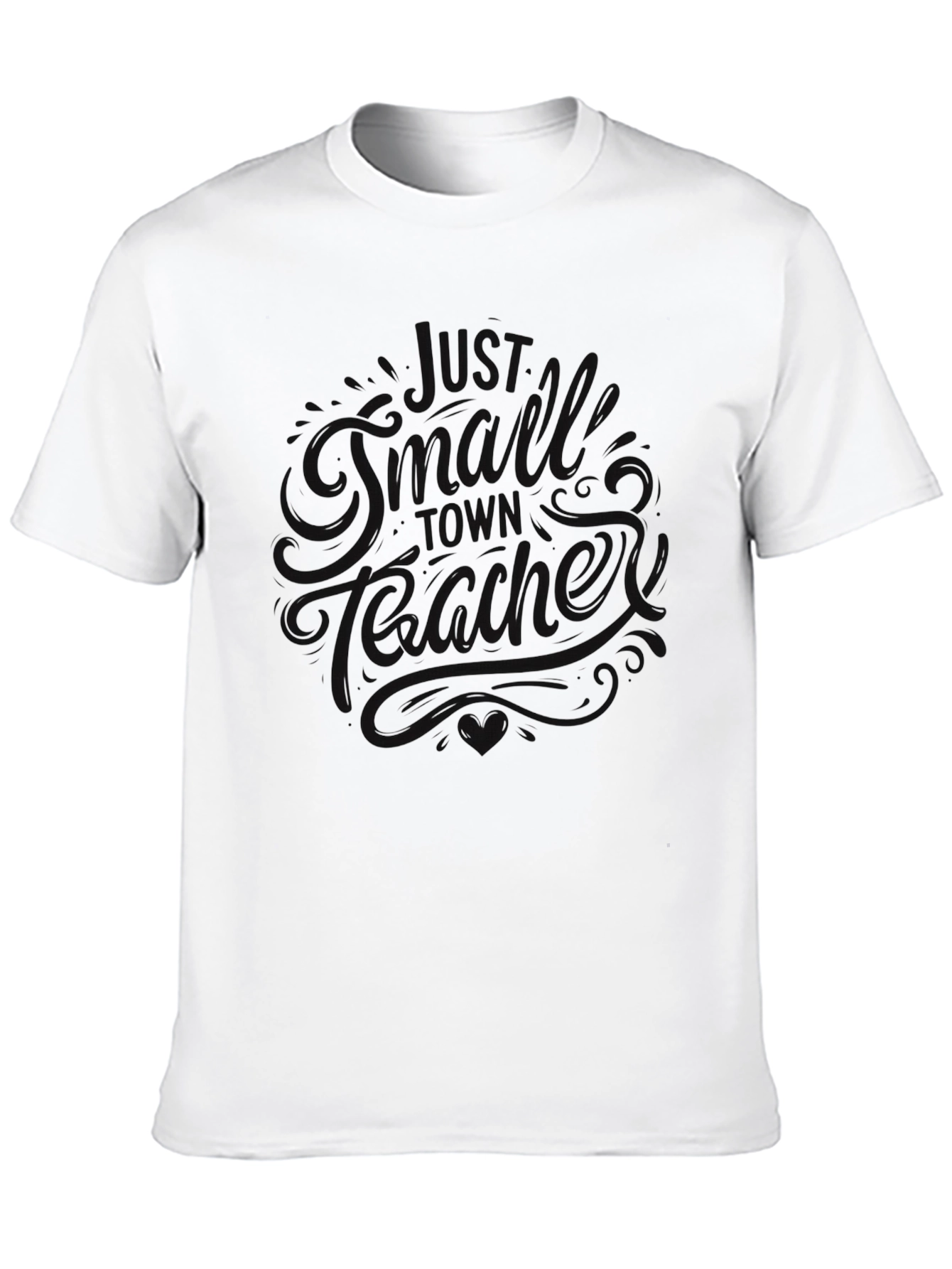 Black Graphic Tee - Just A Small Town Teacher