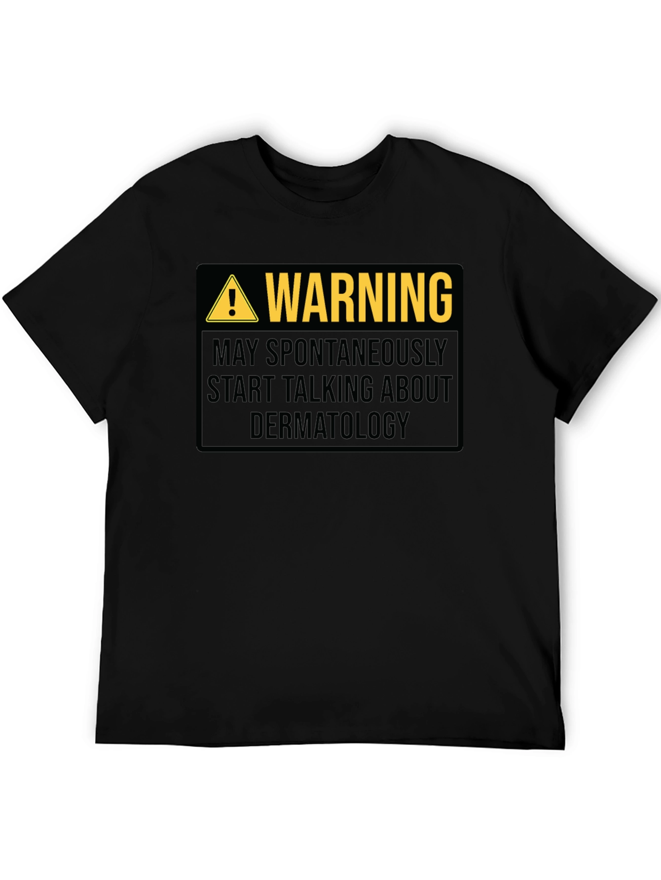 Warning Dermatology Black Graphic T-Shirt