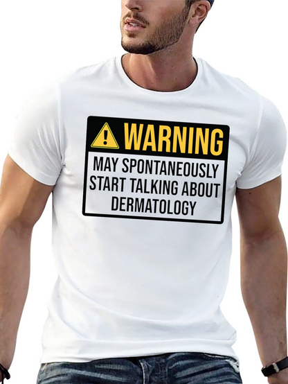 Warning Dermatology Black Graphic T-Shirt