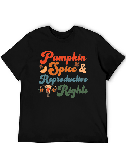 Pumpkin Spice & Reproductive Rights Graphic Tee