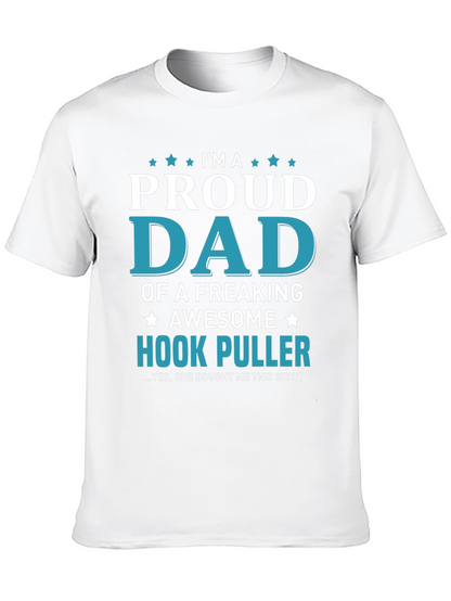 Proud Dad Hook Puller T-Shirt - Awesome Fishing Gift