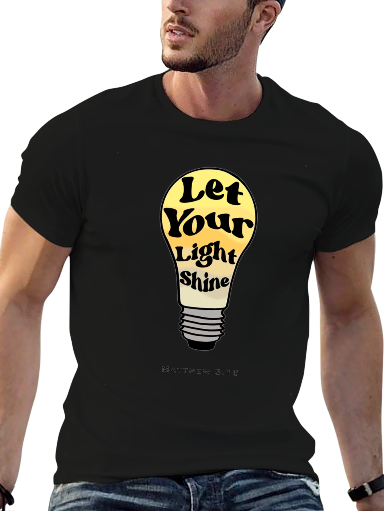 Let Your Light Shine T-Shirt - Matthew 5:16