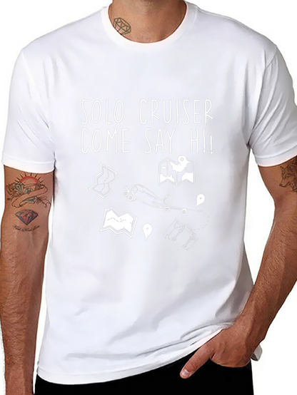 Solo Cruiser T-Shirt: Travel Adventure Tee