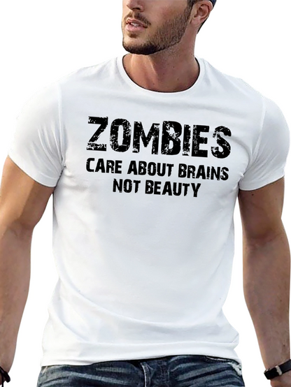 Zombies Care About Brains Funny T-Shirt