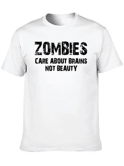 Zombies Care About Brains Funny T-Shirt
