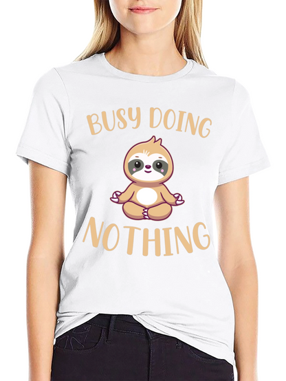 Busy Doing Nothing Sloth T-Shirt Funny Relaxation Tee