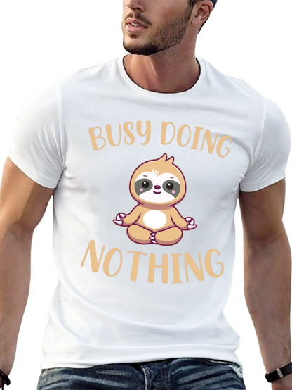Busy Doing Nothing Sloth T-Shirt Funny Relaxation Tee