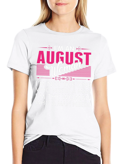 August Woman Graphic Tee - Birthday Gift