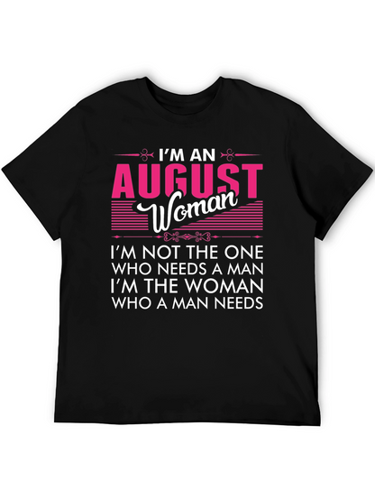 August Woman Graphic Tee - Birthday Gift