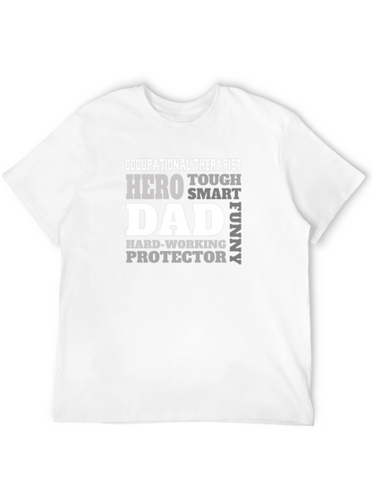 Occupational Therapist Dad T-Shirt - Hero Smart Funny