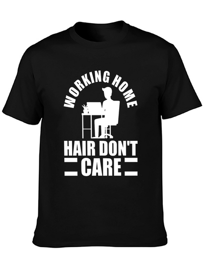 Working Home Hair Dont Care Black T-Shirt