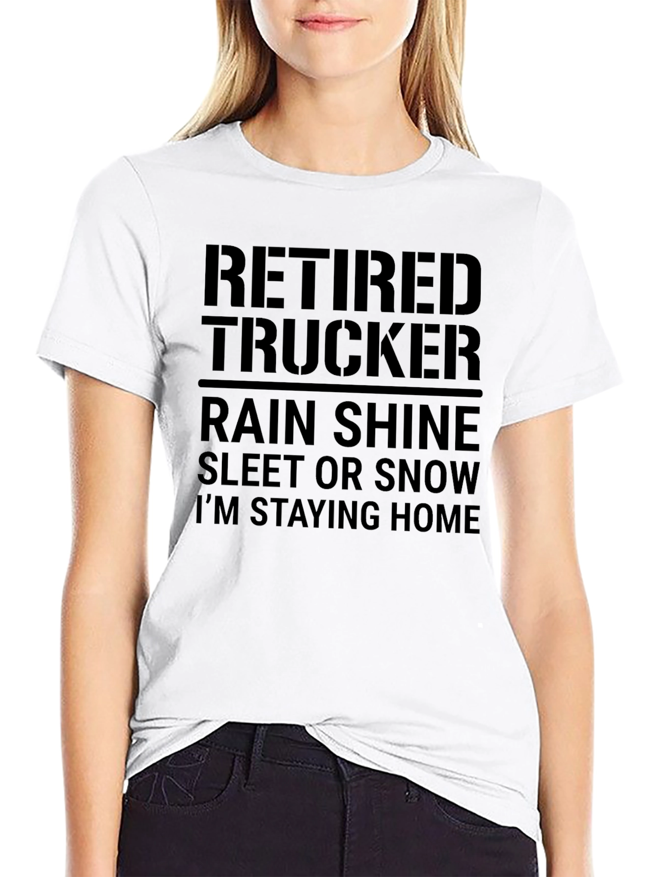 Retired Trucker T-Shirt - Stay Home in Style