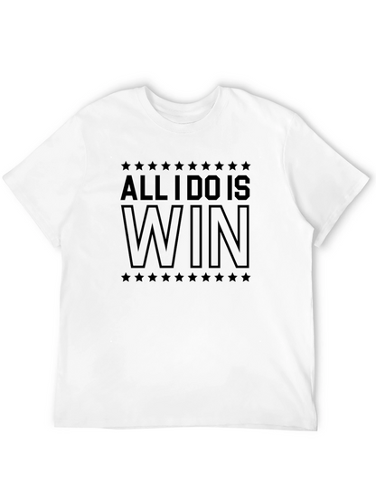 All I Do Is Win Black Graphic Tee
