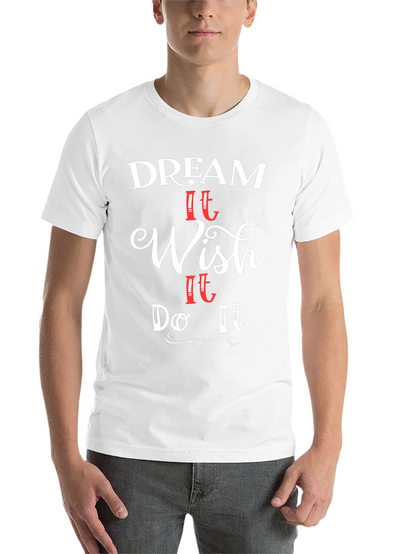 Dream Wish Do Graphic T-Shirt