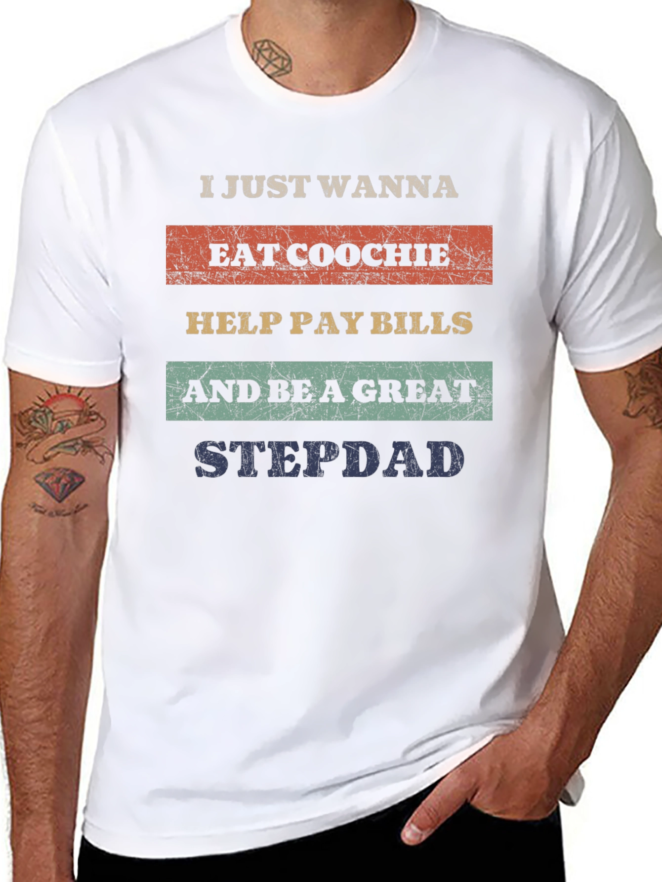 Eat Coochie Pay Bills Be a Great Stepdad T-Shirt