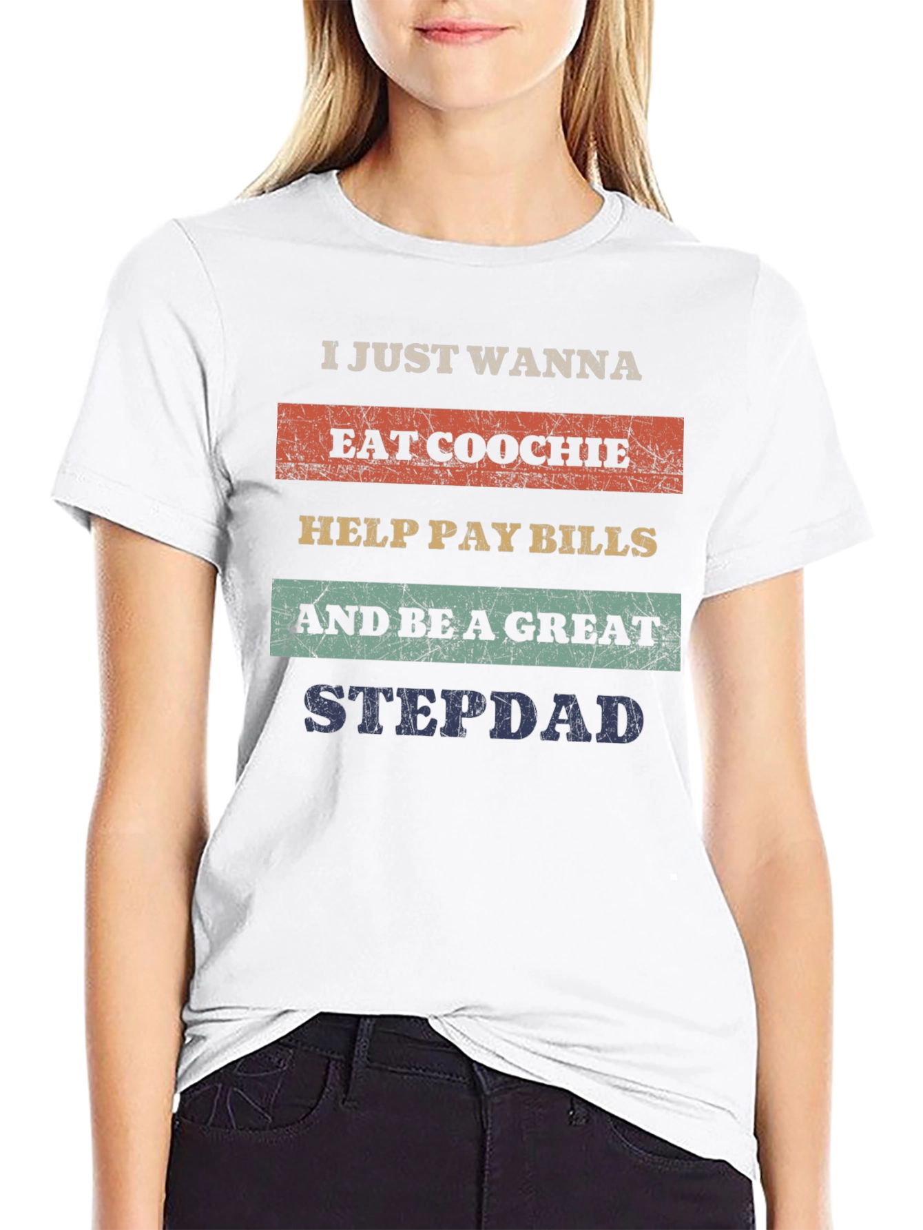 Eat Coochie Pay Bills Be a Great Stepdad T-Shirt