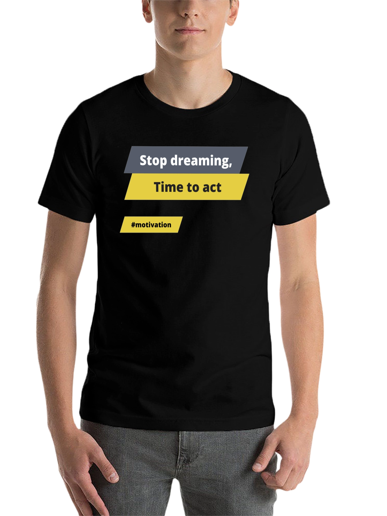 Motivational Graphic T-Shirt - Stop Dreaming Time to Act