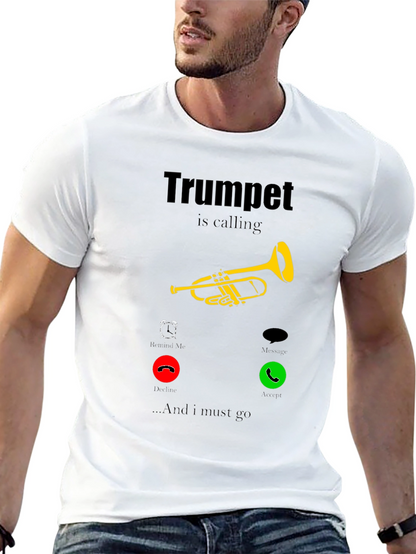 Trumpet is Calling T-Shirt - Musician Humor