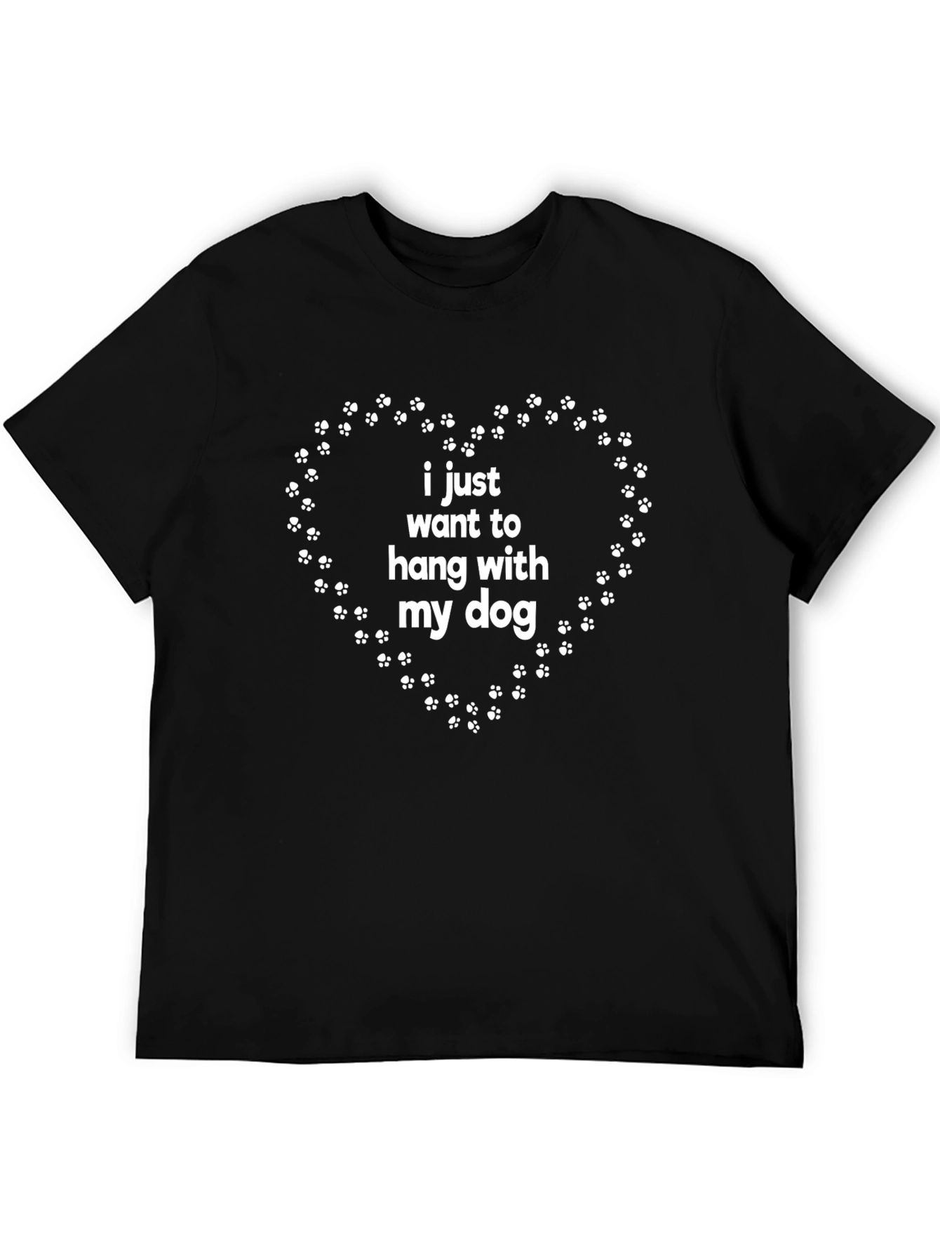 Dog Lover T-Shirt - Hang With My Dog